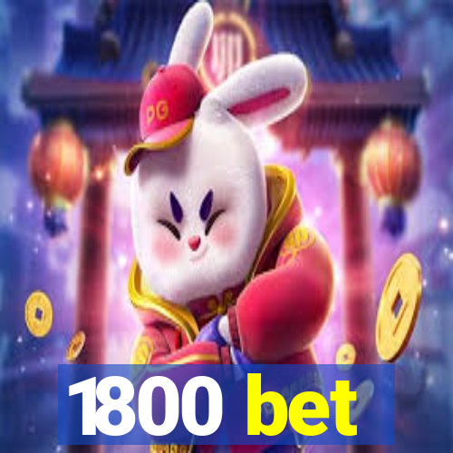 1800 bet